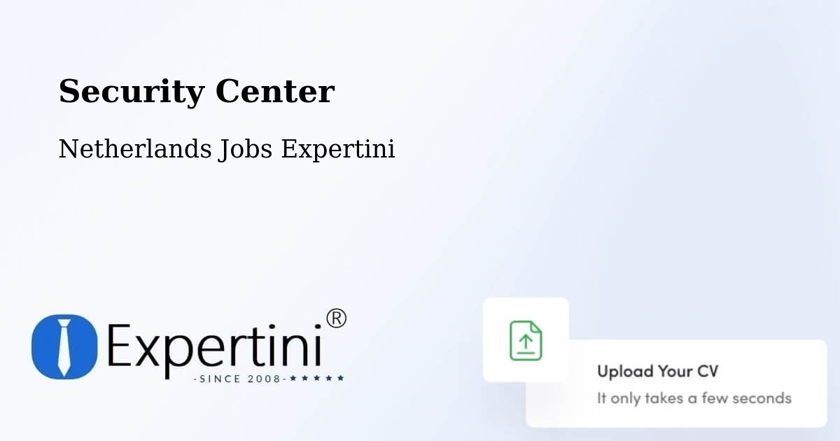 Security & Compliance – Heel - Netherlands Jobs Expertini